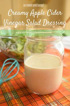 creamy apple cider vinegar salad dressing in a mason jar