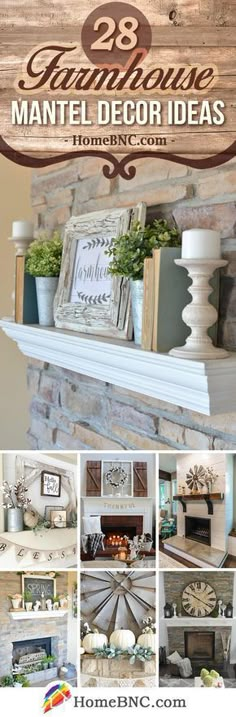 many different pictures of fireplaces and mantles with text overlay that reads 28 farmhouse mantel decor ideas