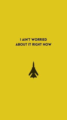 One republic lyrics I Ain’t Worried, I Ain’t Worried One Republic, Don’t Think Just Do Maverick, Topgun Wallpaper Phone, One Republic Aesthetic, One Republic Quotes, I Aint Worried, One Republic Lyrics, I Ain't Worried