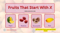 an image of fruits that start with x