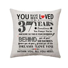 a white pillow with the words you have loved in three years and an image of a heart