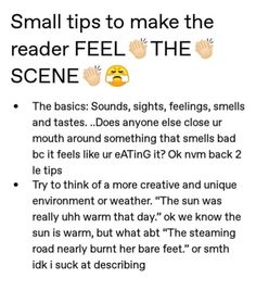 a poster with the words small tips to make the reader feel the scene