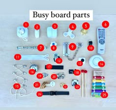 a bunch of items that are sitting on a table with the words busy board parts