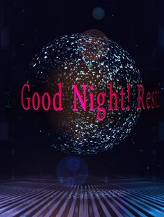 the words good night rest are displayed in front of an image of a disco ball