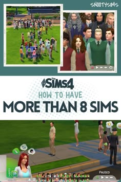 an advertisement for the simsa game, how to have more than 8 sims