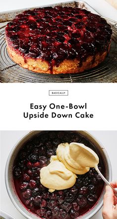 an upside down cake with blueberries on top and the words easy one - bowl upside down cake below