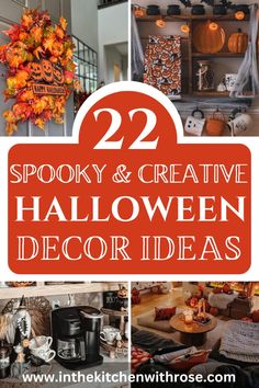 halloween decorations with the words 22 spooky and creative halloween decor ideas on it