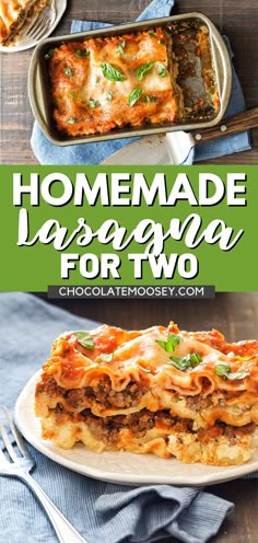 homemade lasagna for two is an easy and delicious meal that's ready in under 30 minutes