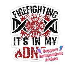 a sticker with the words firefightering it's in my diy