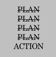 the words plan, plan and action written in black on a white background