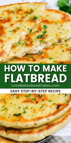 How to make Flatbread pin collage Making Flatbread, Best Homemade Bread Recipe, Baking Techniques, Easy Flatbread, Pantry Recipes, Flatbread Recipe, Homemade Bread Recipes Easy, Homemade Bread Easy, Best Bread Recipe