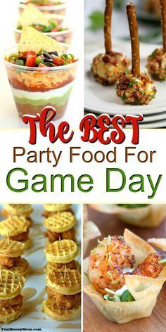 the best party food for game day