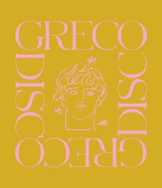 a yellow poster with the words greco and an image of a man's head