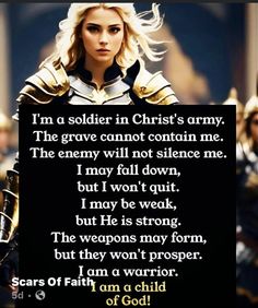 a woman in armor holding a sign that says, i'm a soldier in christ's army