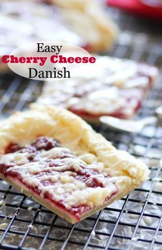 raspberry cheese danish on a cooling rack with the words easy cherry cheese danish