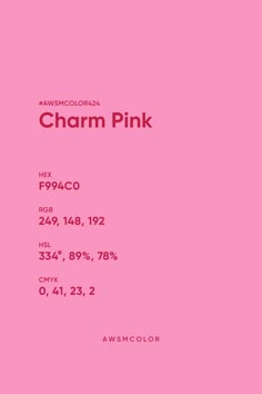 a pink poster with the words charm pink on it