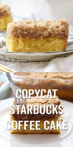 coffee cake with crumbs on top and the words copycat starbucks's coffee cake above it