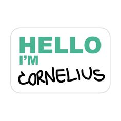 the words hello i'm cornelius are in black and green