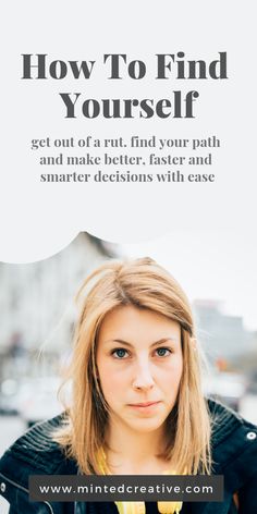 a woman in black jacket with text overlaying how to find yourself