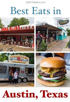 the best eats in austin, texas with pictures of food trucks and people standing outside