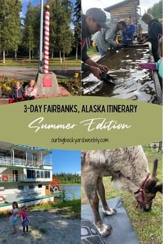 the three day fairbanks, alaska itinerary is an awesome place for families to enjoy their time