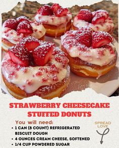 there is a menu for strawberry cheesecake stuffed donuts