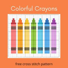 colorful crayons on an orange background with the text, free cross stitch pattern