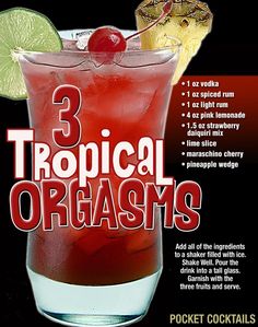 the three tropical orgasms cocktail recipe is shown in red and black, with lime garnish