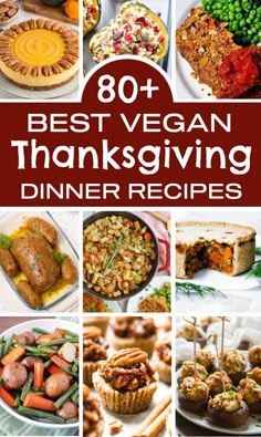 the best vegan thanksgiving dinner recipes