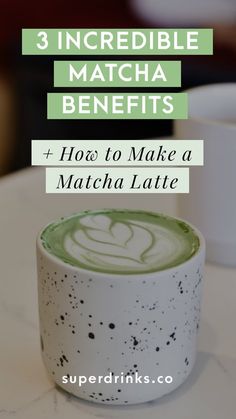 three incredible matcha benefits and how to make a matcha latte