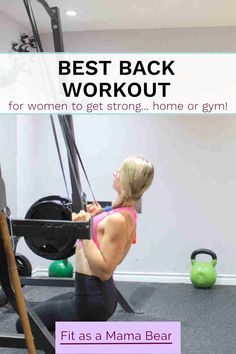 a woman working out with the best back workout for women to get strong, home or gym