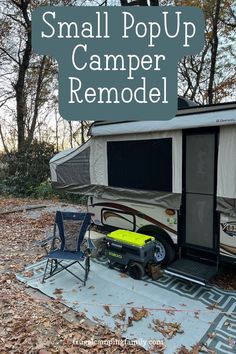 a small camper with the words small pop up camper remodel