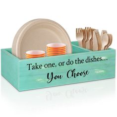 there is a tray with plates and cups in it that says take one, or do the dishes you choose