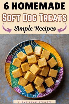 a bowl full of homemade soft dog treats with text overlay