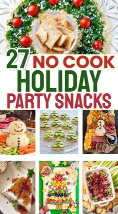 27 no cook holiday party snacks