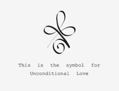 this is the symbol for unconditionalal love, written in cursive writing