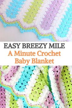 an easy crochet baby blanket with the title text overlay that reads easy breezy mile