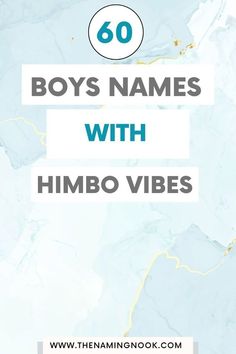 the text reads 60 boys names with himbo vibes