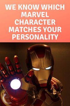 an iron man with the words, we know which marvel character matches your personality