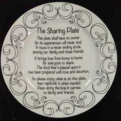 a white plate with black writing on it that says, the sharing plate is an important place for family and friends