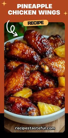 the recipe for pineapple chicken wings is shown