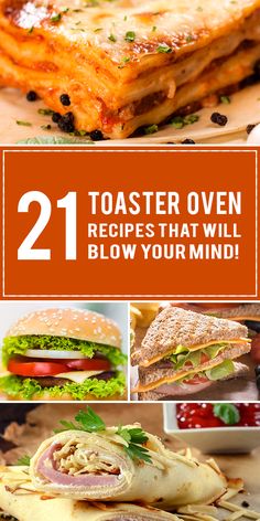 toaster oven recipes that will blow your mind