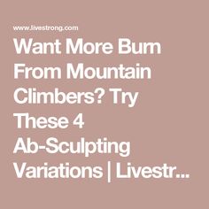 the words want more bum from mountain climbers? try these 4 ab - sculpting variations