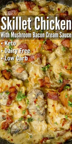 skillet chicken with mushroom bacon cream sauce and keto dairy free low carb