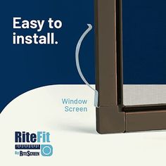 an advertisement for the rite fit window screen is shown in blue and white with text that reads easy to install