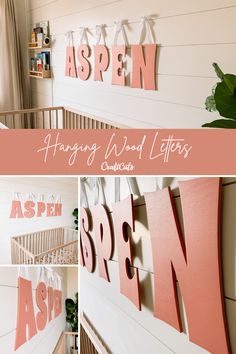 a collage of photos showing hanging wood letters on the wall and above crib