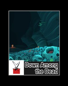 the title for down among the dead