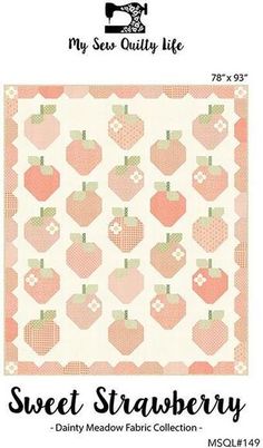 the quilt pattern for sweet strawberrys