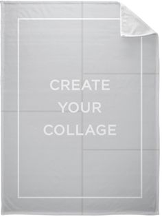 a white blanket with the words create your collage printed on it and an image of a