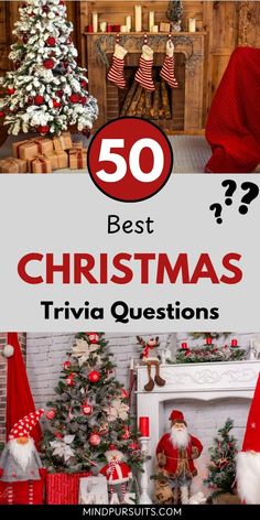 christmas trivia questions for the 50 best christmas trivia questions